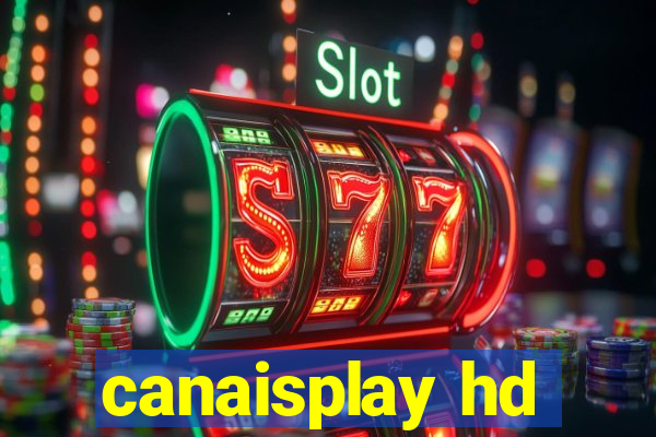 canaisplay hd